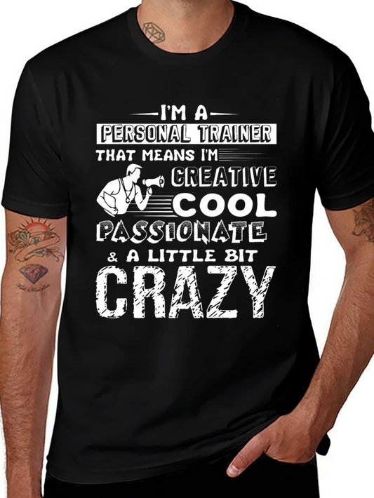 Personal Trainer Graphic Tee - Creative Cool Crazy