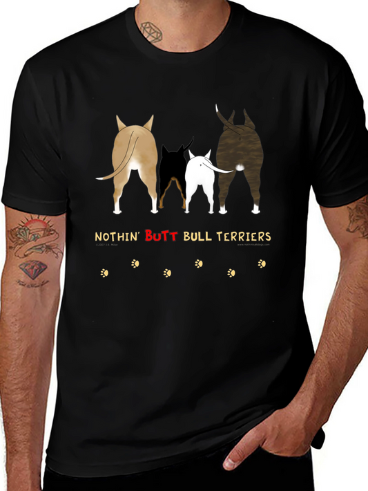 Nothin Butt Bull Terriers Graphic Tee