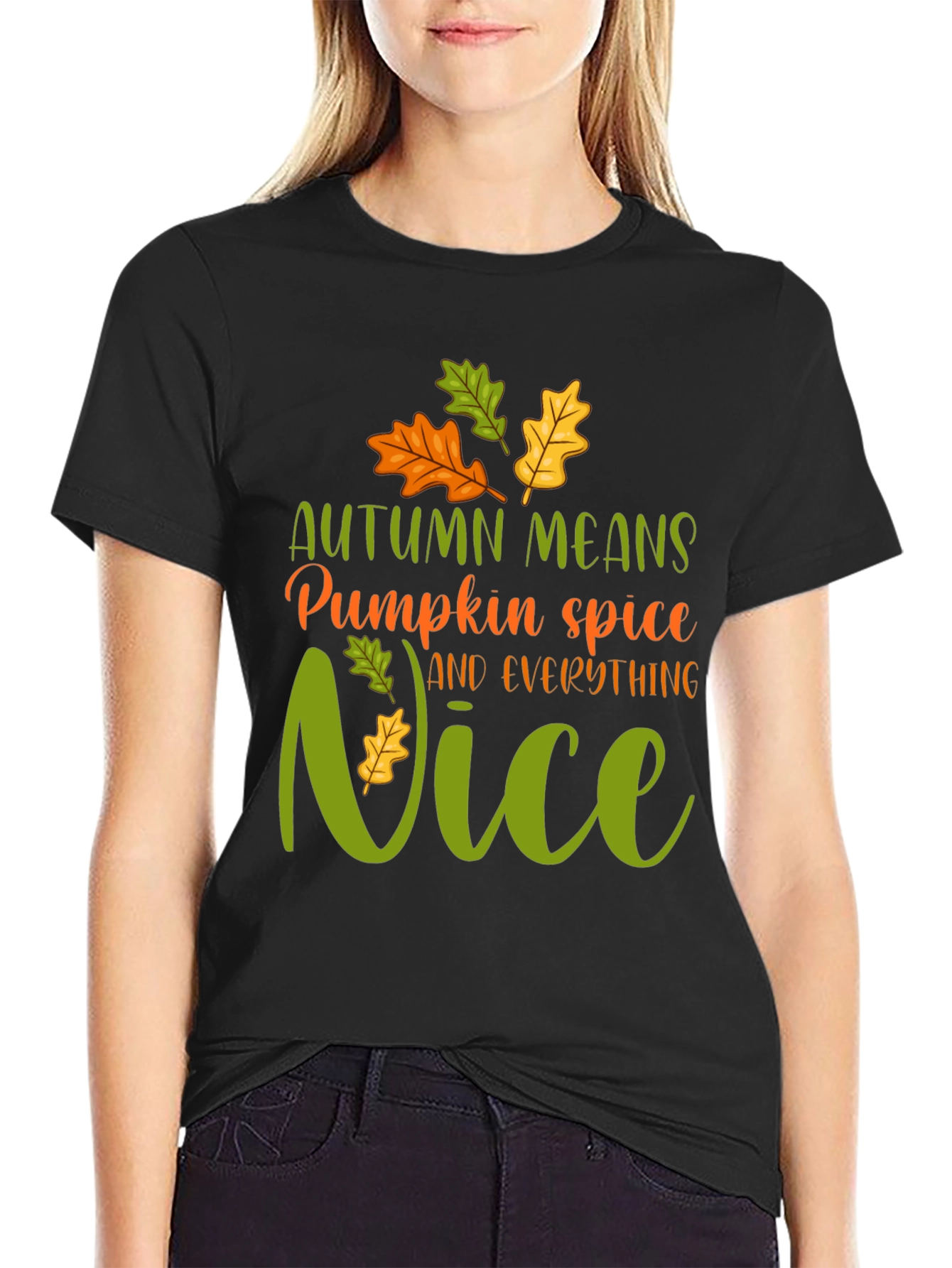 Autumn Means Pumpkin Spice T-Shirt
