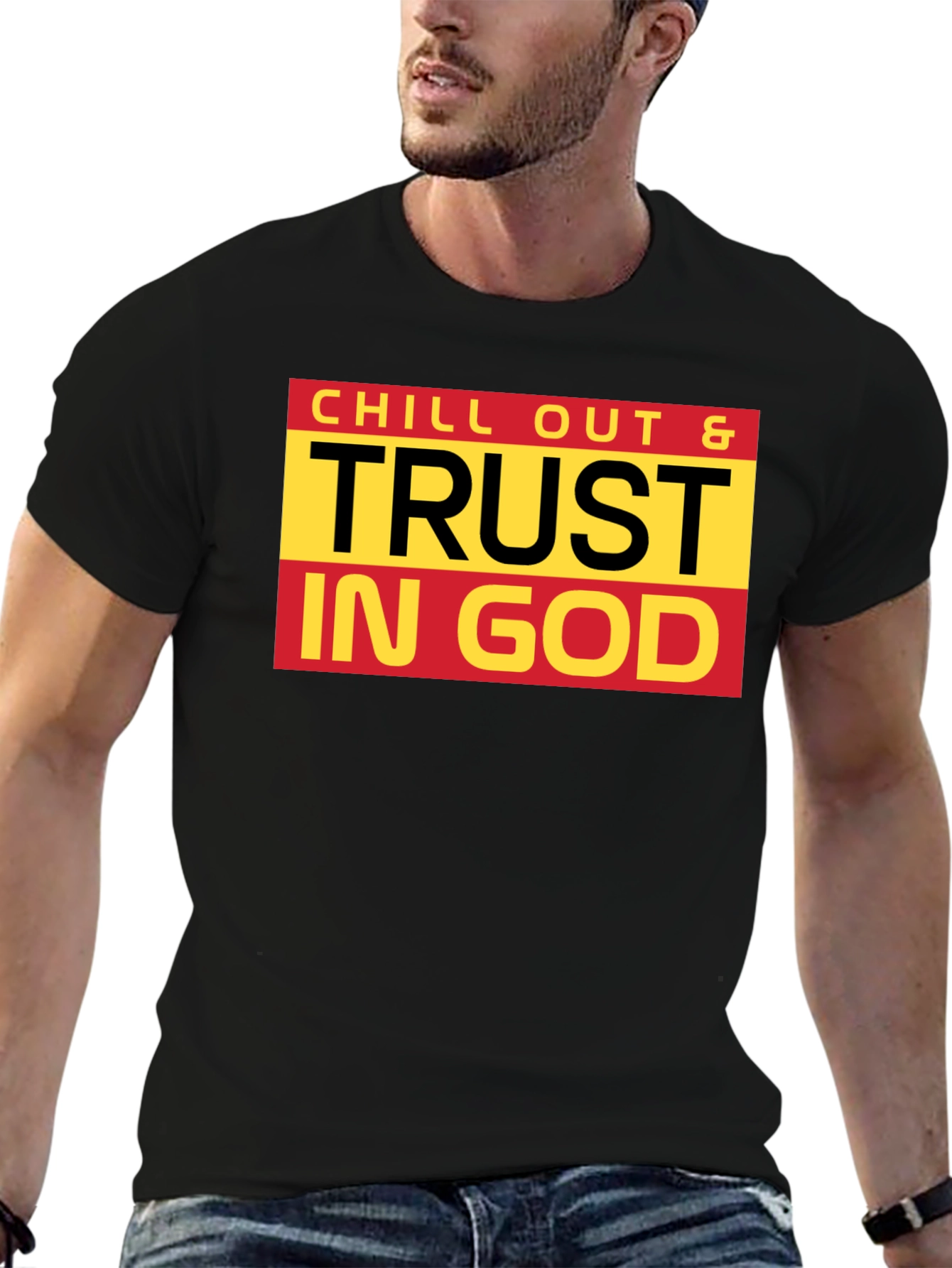 Chill Out & Trust In God Black T-Shirt