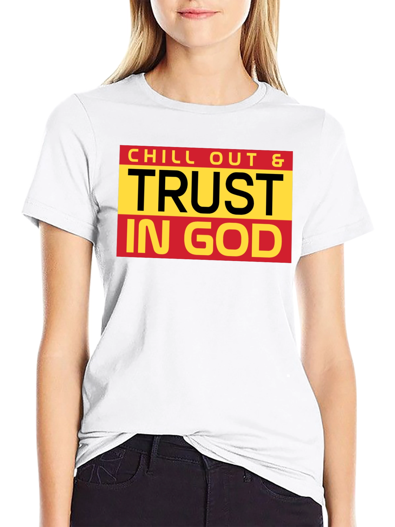 Chill Out & Trust In God Black T-Shirt