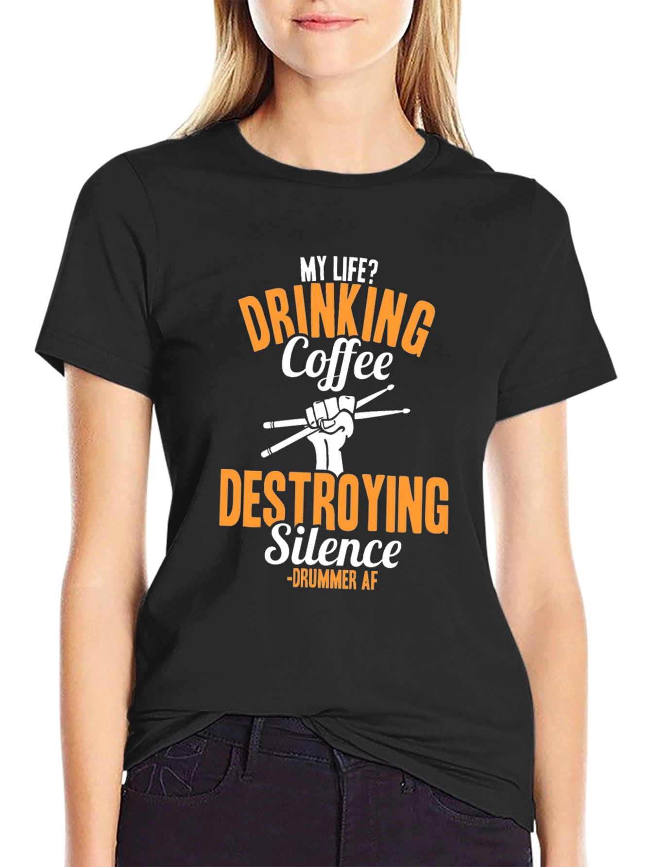 Drummer AF T-Shirt - Drinking Coffee Destroying Silence
