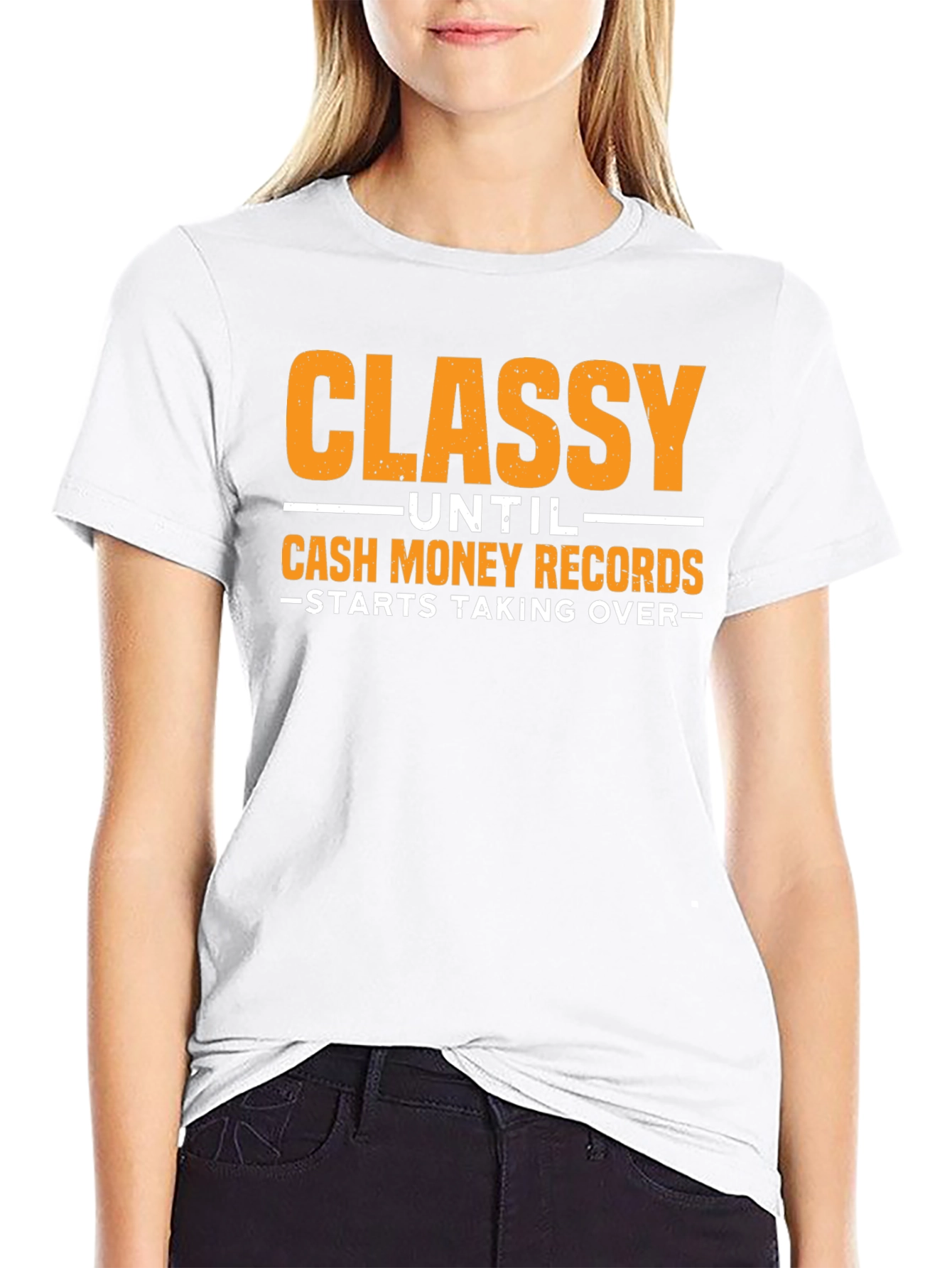 Classy Until Cash Money Records T-Shirt