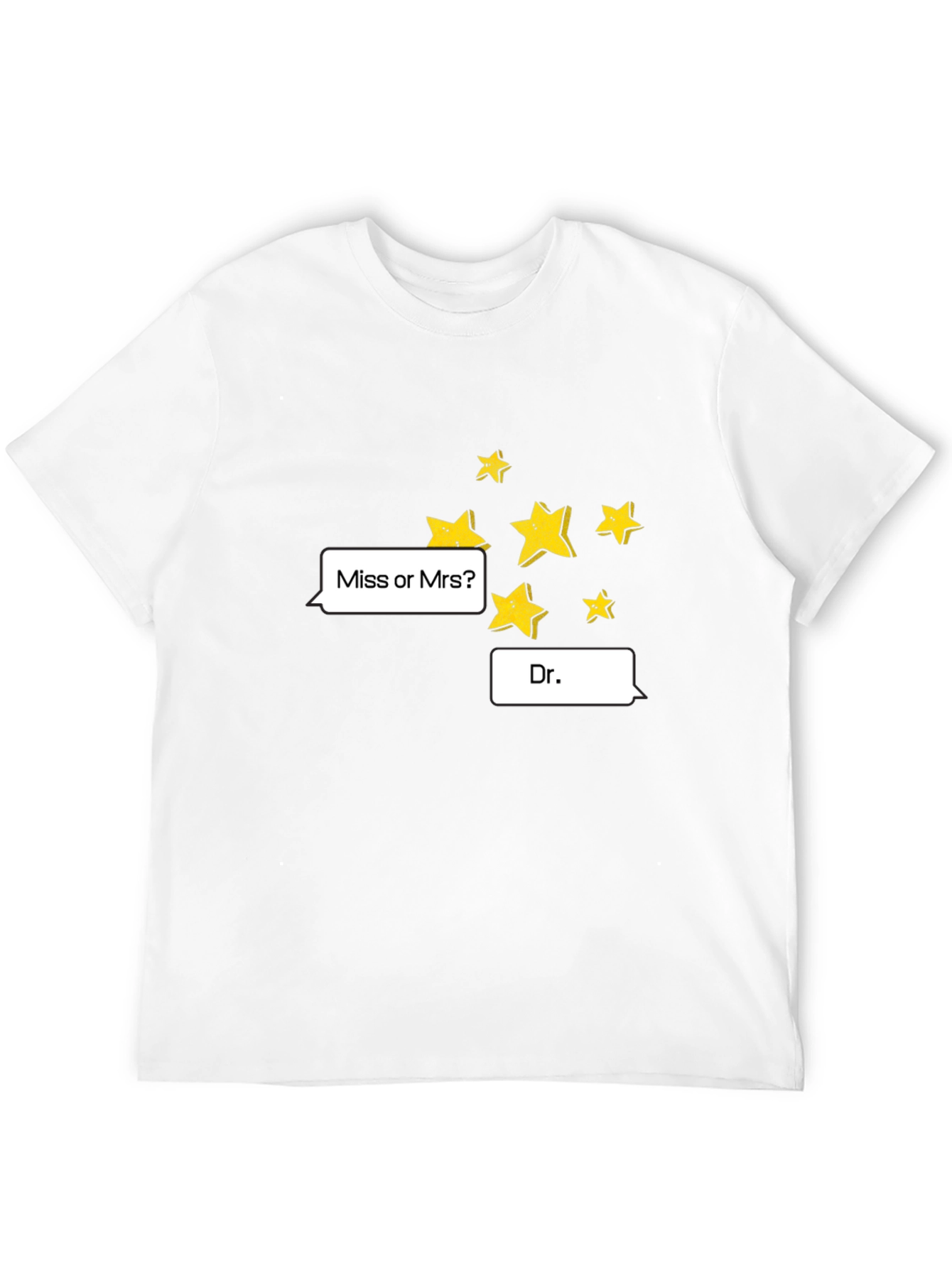 Stars Miss or Mrs? Dr. Black T-Shirt