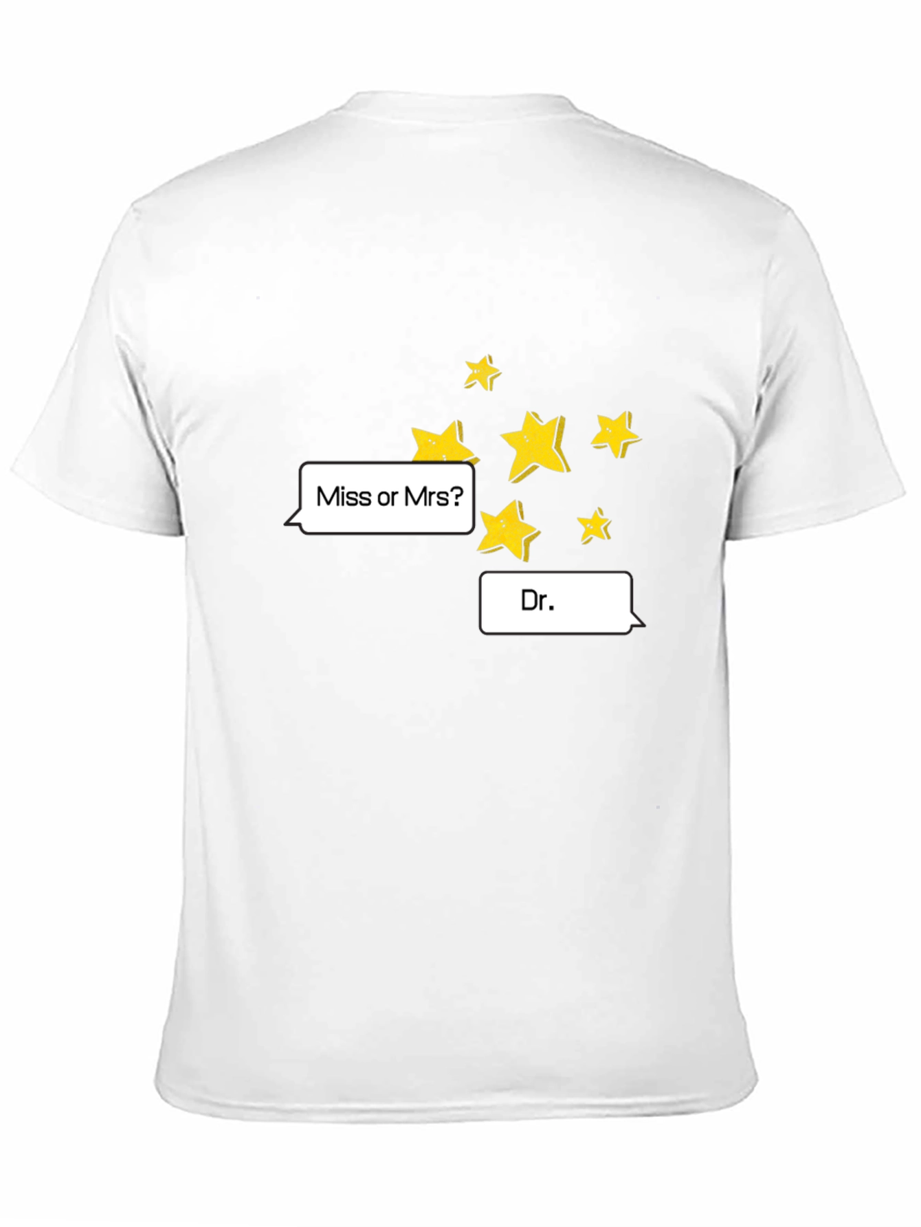 Stars Miss or Mrs? Dr. Black T-Shirt
