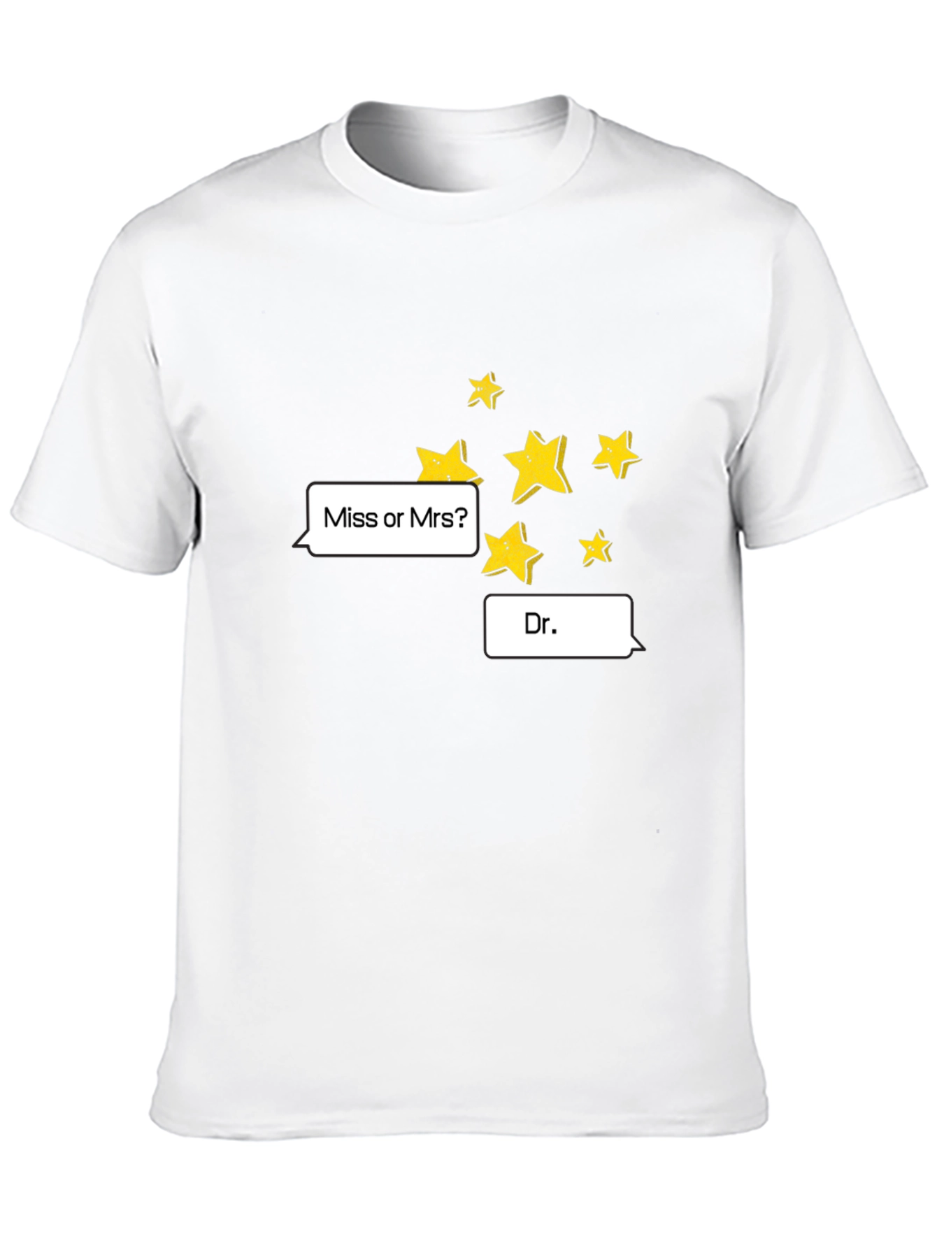 Stars Miss or Mrs? Dr. Black T-Shirt