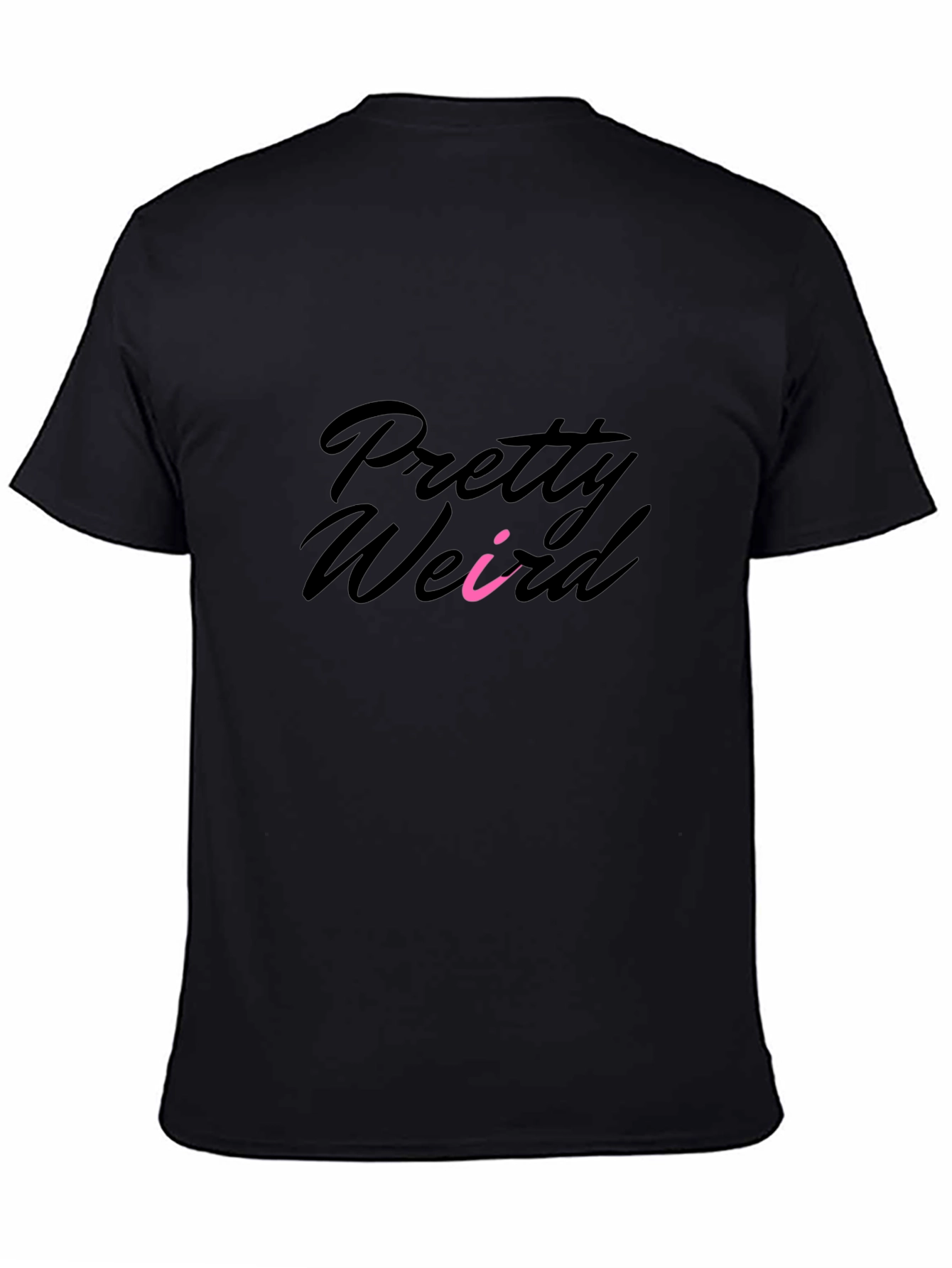 Pretty Weird Black T-Shirt