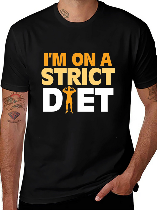Im On a Strict Diet Funny Gym Workout T-Shirt