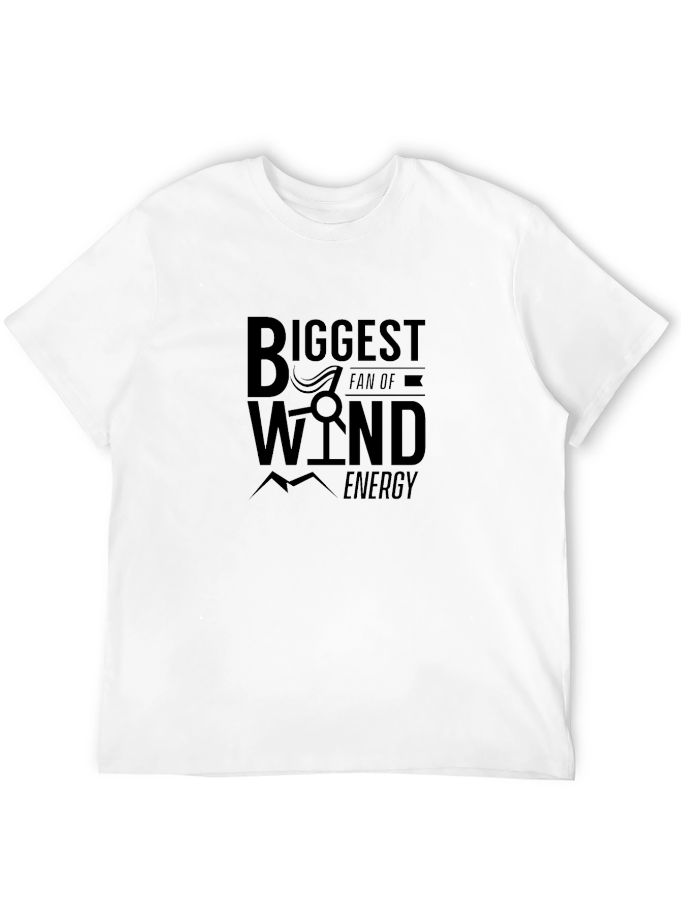 Biggest Wind Energy Fan Black T-Shirt