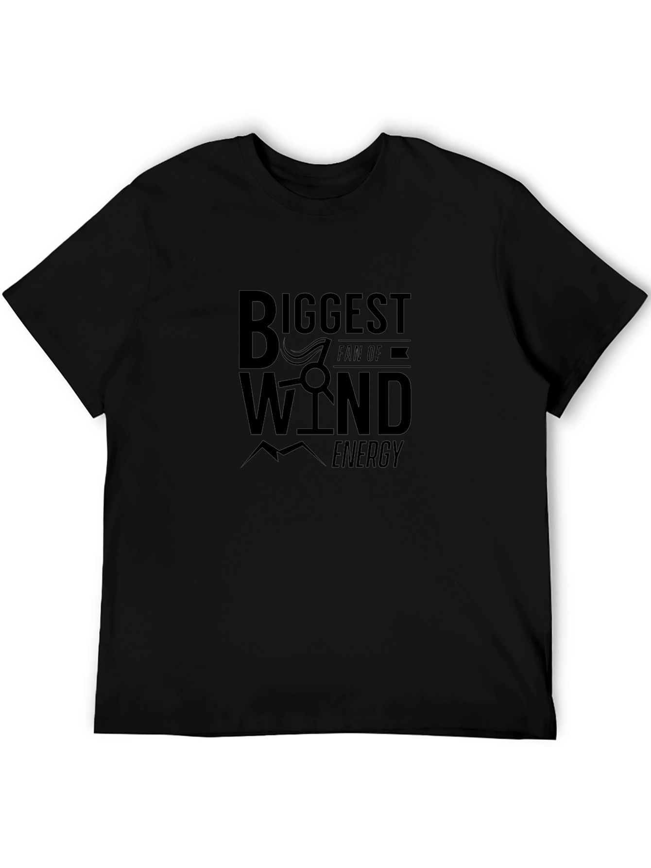 Biggest Wind Energy Fan Black T-Shirt