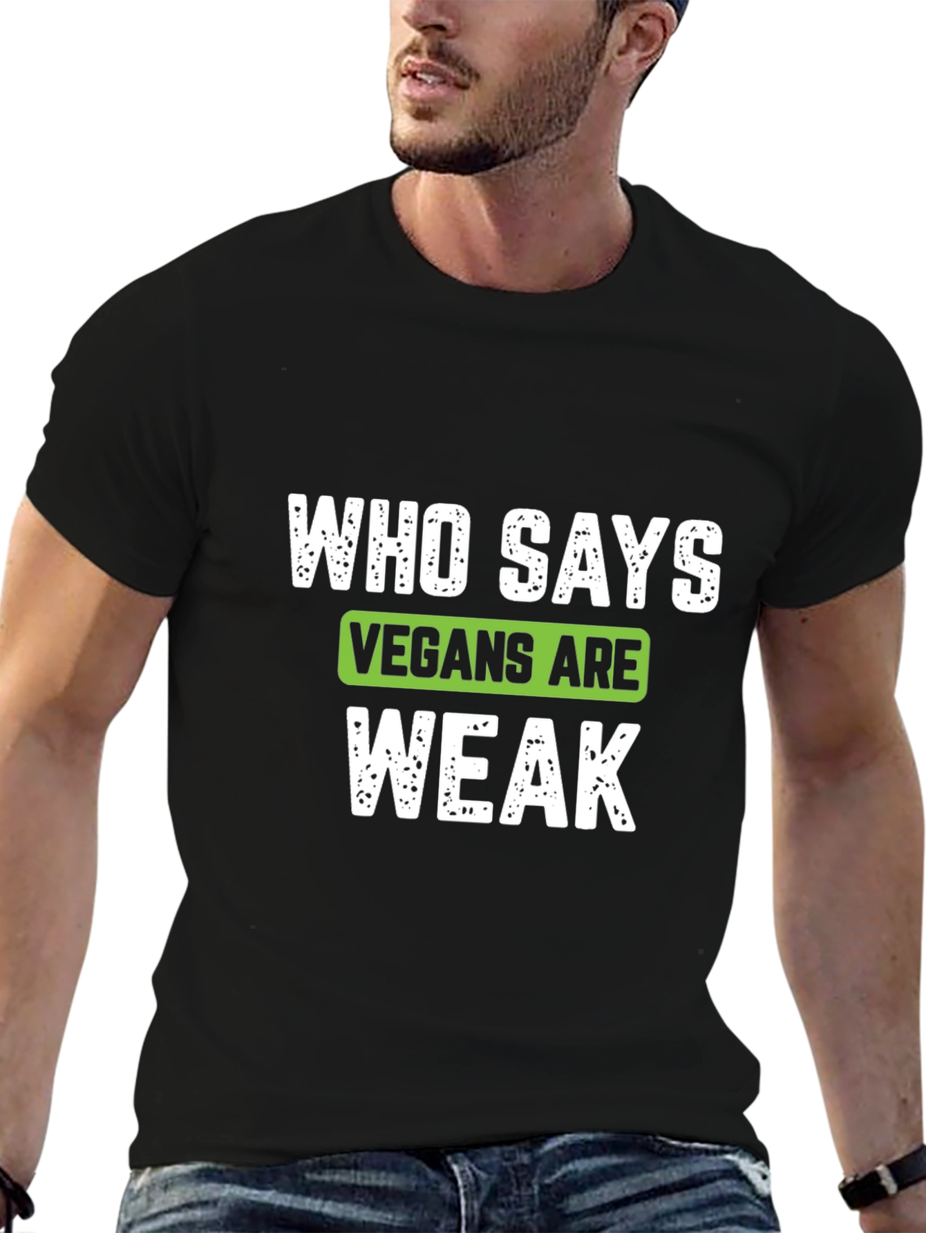 Vegan Strong T-Shirt - Who Says Vegans Are Weak?