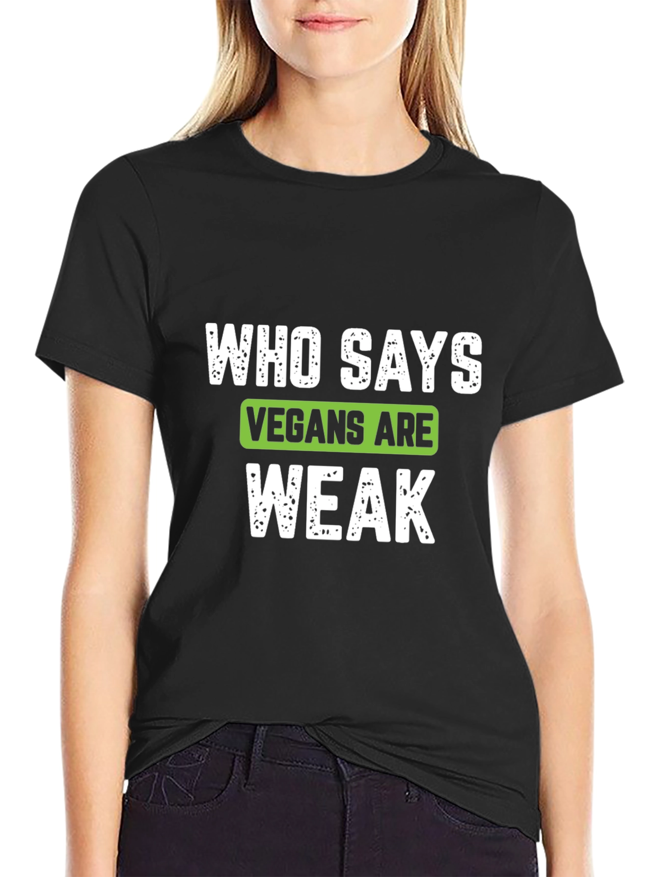 Vegan Strong T-Shirt - Who Says Vegans Are Weak?