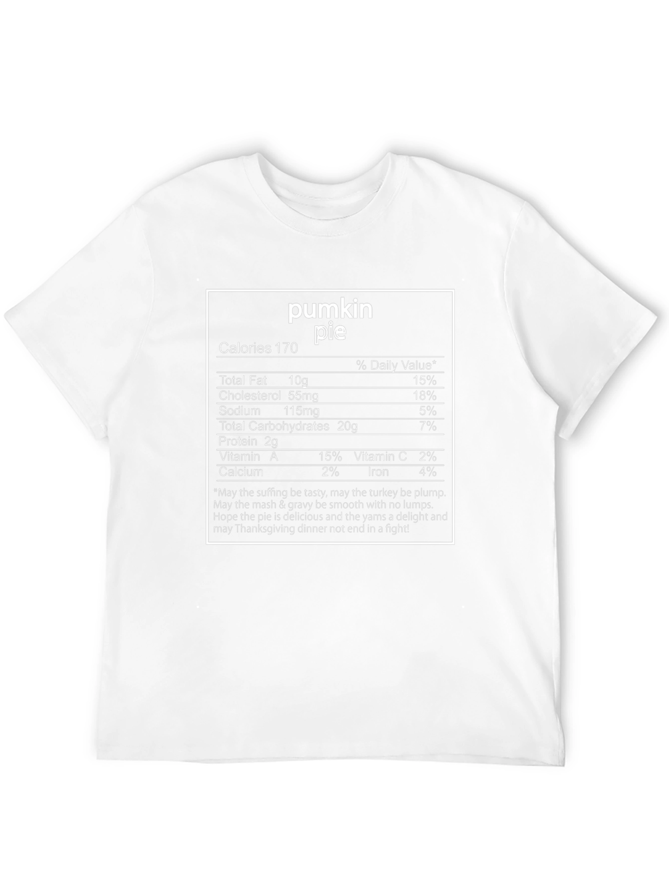 Pumpkin Pie Nutrition Facts T-Shirt Thanksgiving