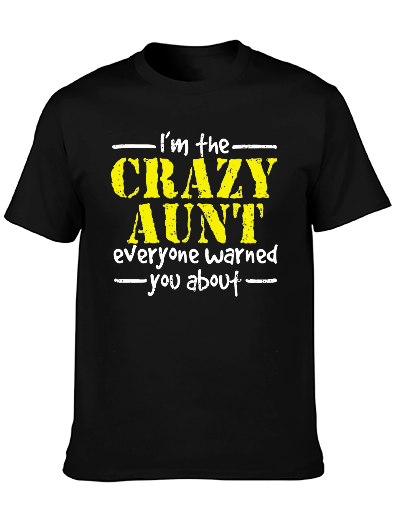 Crazy Aunt T-Shirt - Fun Gift Idea