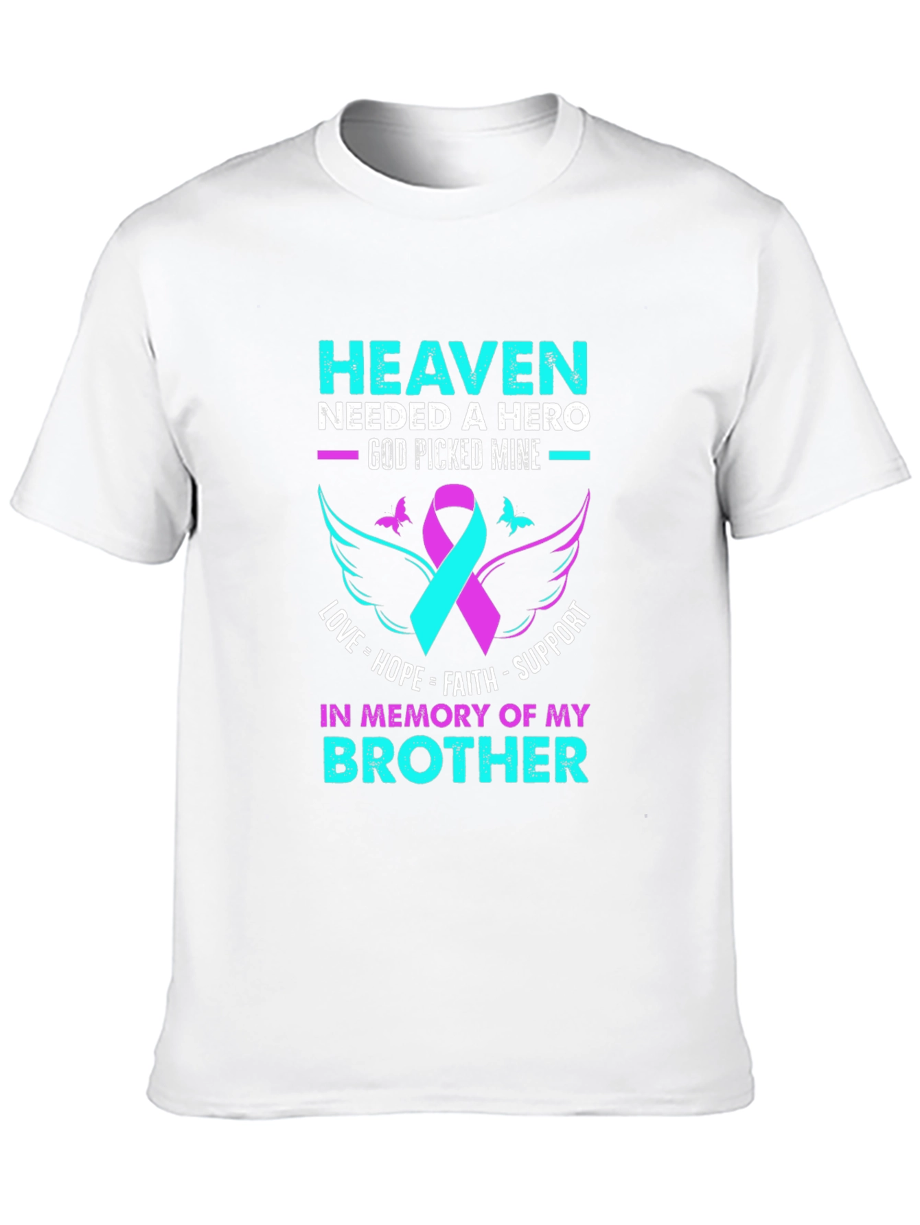 Heaven Needed A Hero Brother Memorial T-Shirt