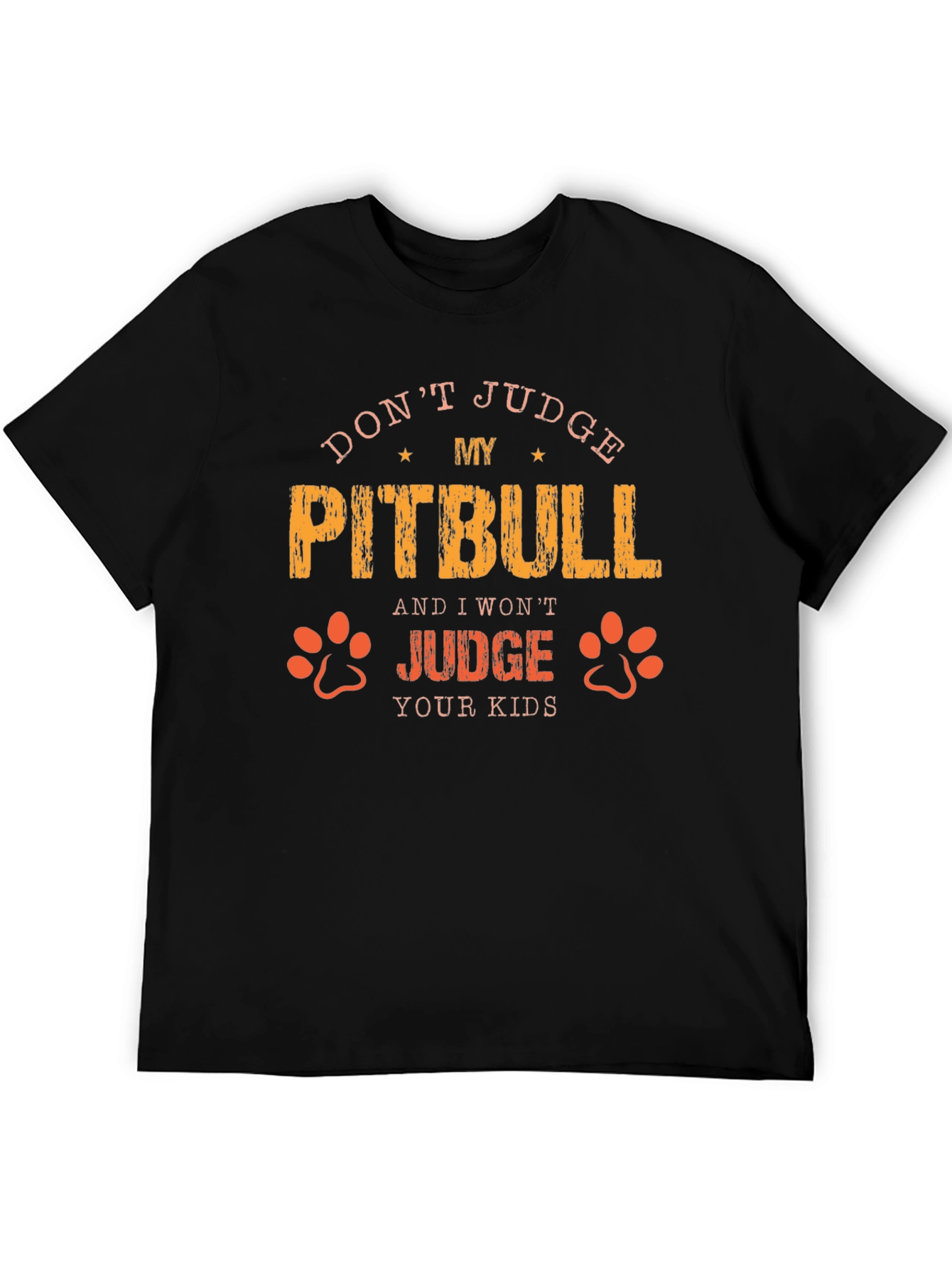 Dont Judge My Pitbull Graphic Tee