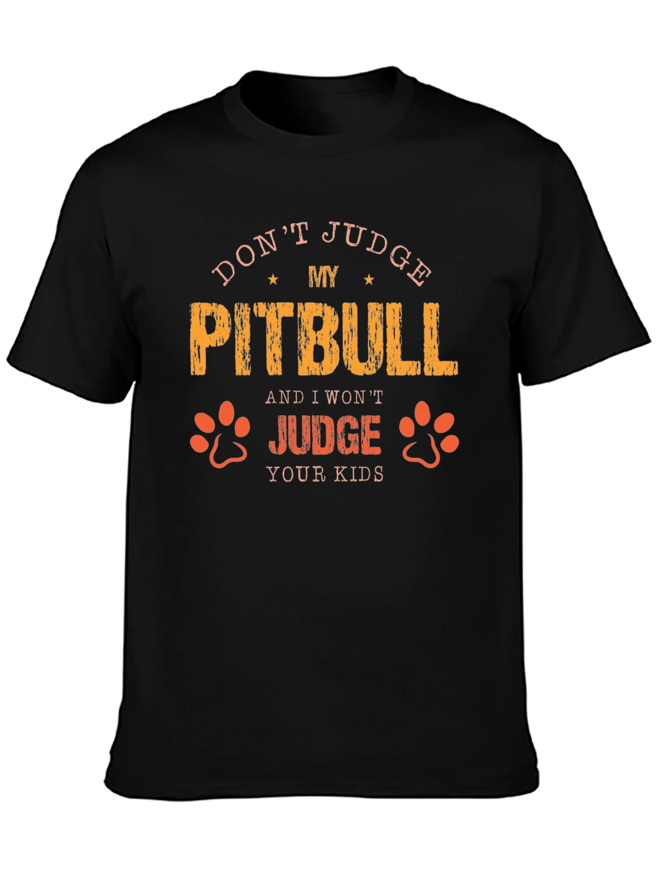 Dont Judge My Pitbull Graphic Tee