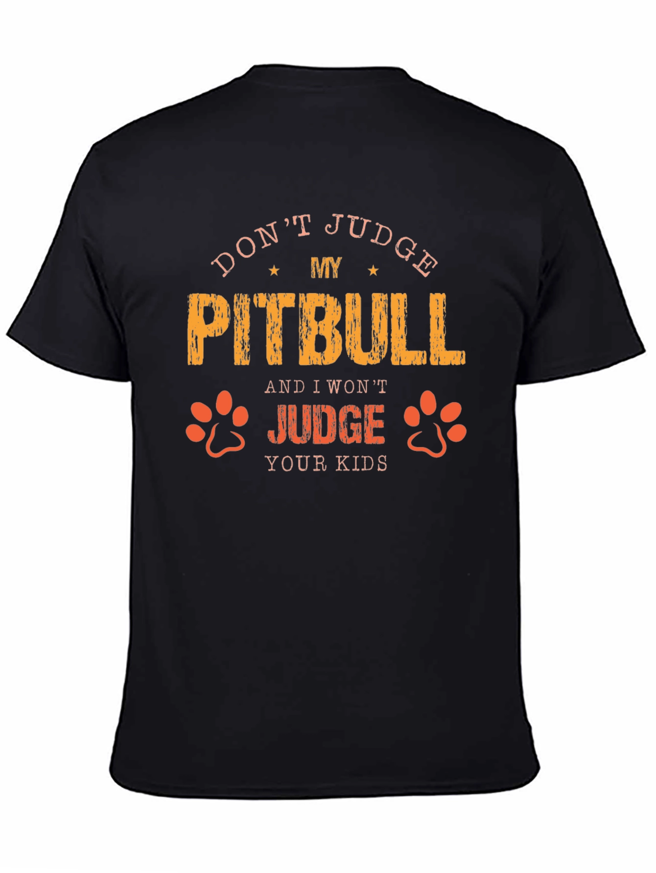 Dont Judge My Pitbull Graphic Tee