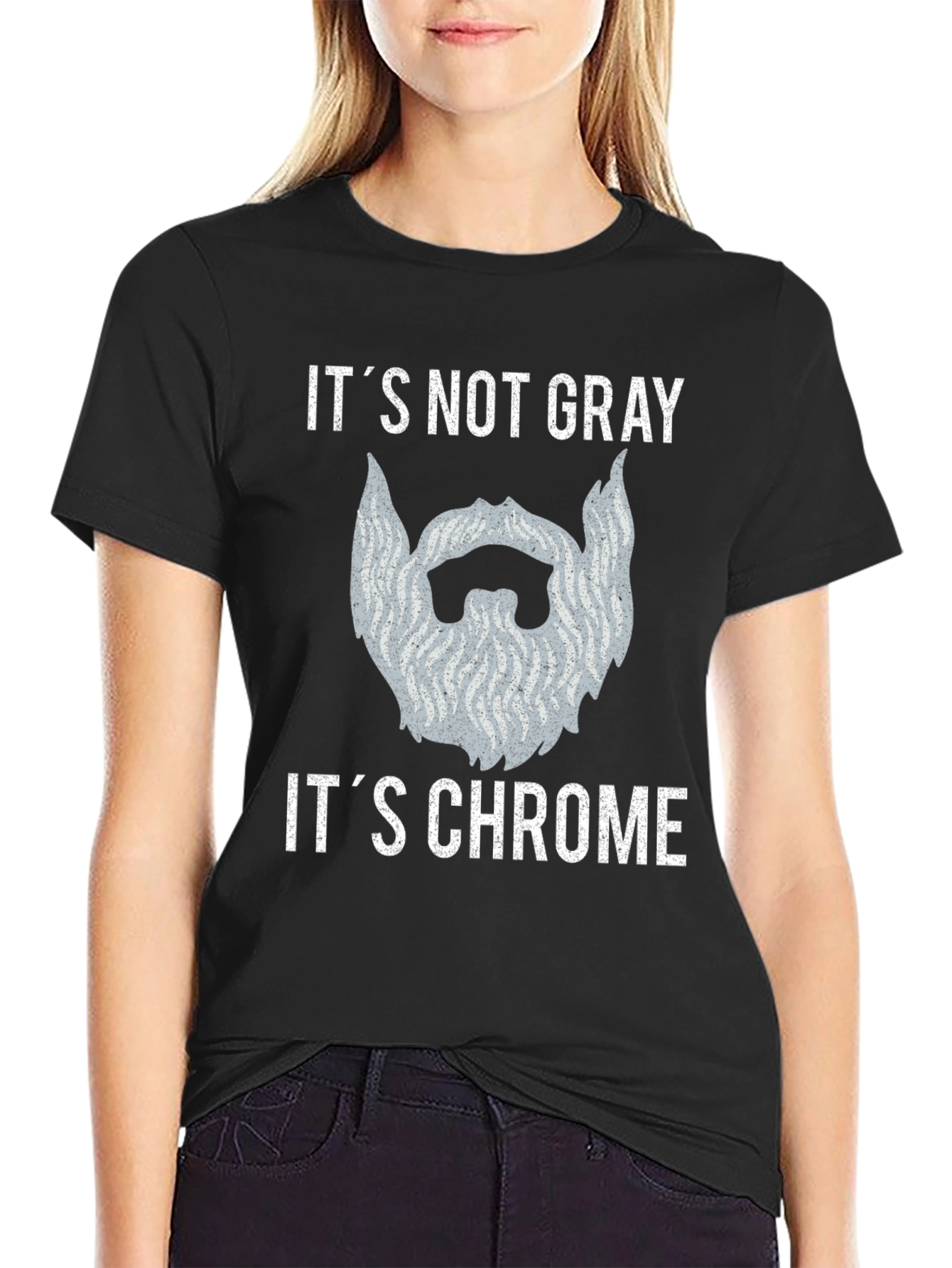 Its Not Gray Its Chrome Graphic T-Shirt