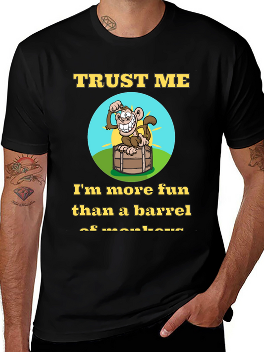 Trust Me Funny Monkey Barrel Graphic T-Shirt