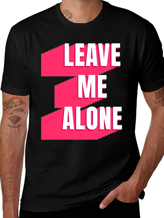 Leave Me Alone Graphic T-Shirt - Black Casual Tee