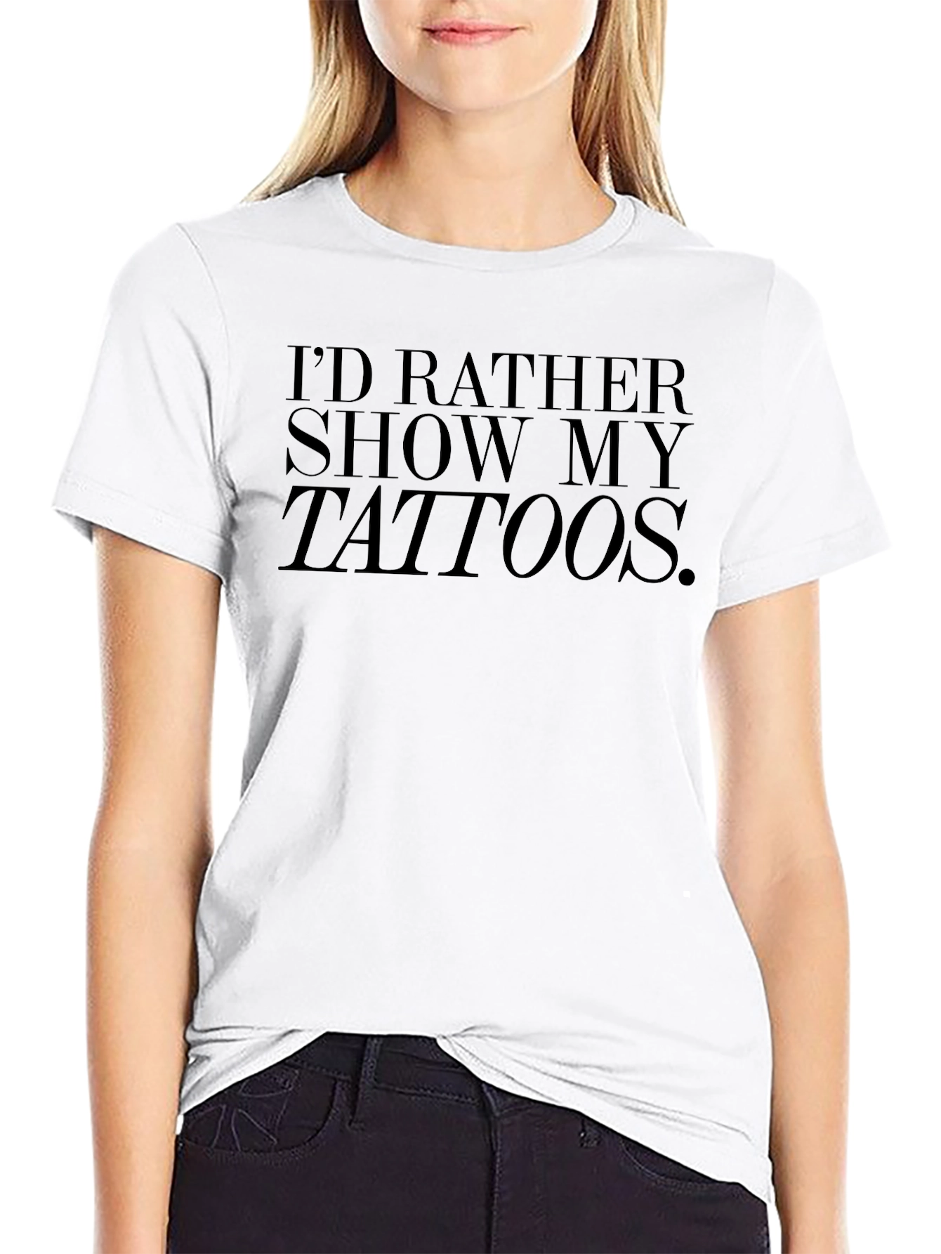 Id Rather Show My Tattoos Graphic Tee - Black
