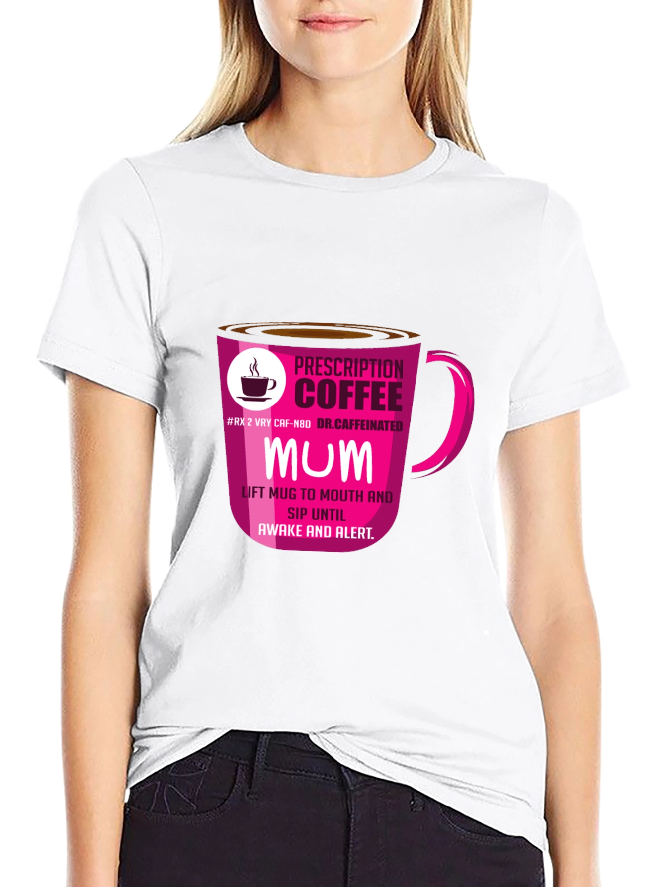 Prescription Coffee MUM T-Shirt