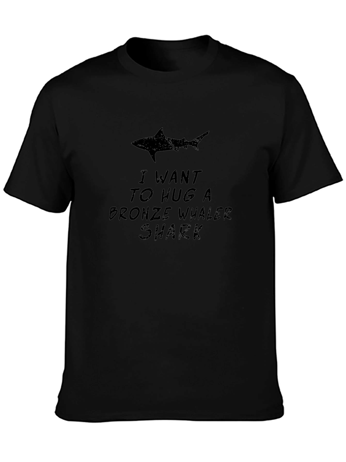 I Want to Hug a Bronze Whaler Shark T-Shirt