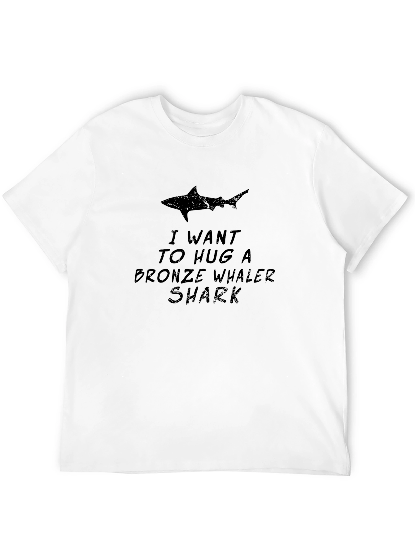 I Want to Hug a Bronze Whaler Shark T-Shirt