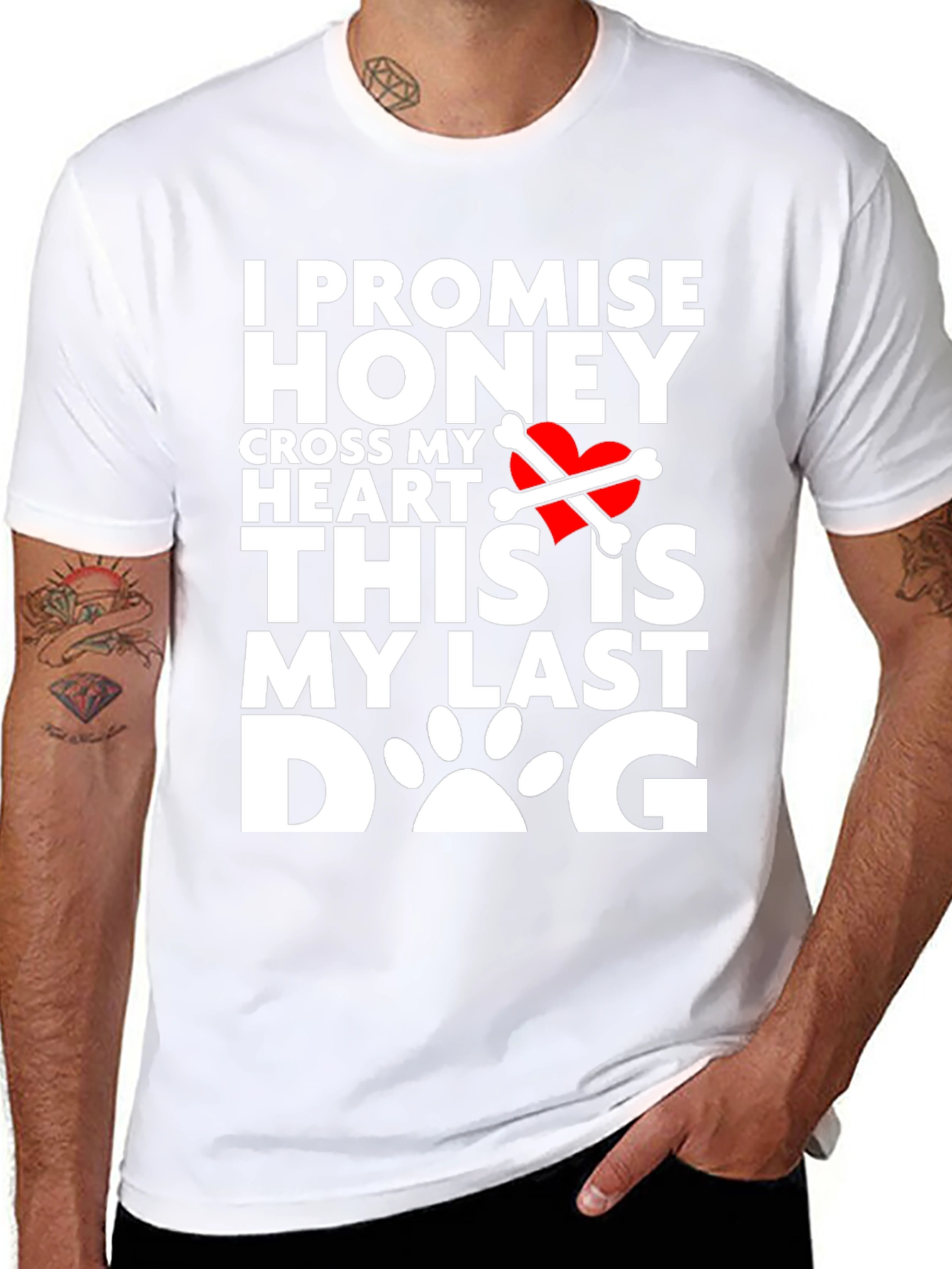 I Promise Honey Last Dog T-Shirt