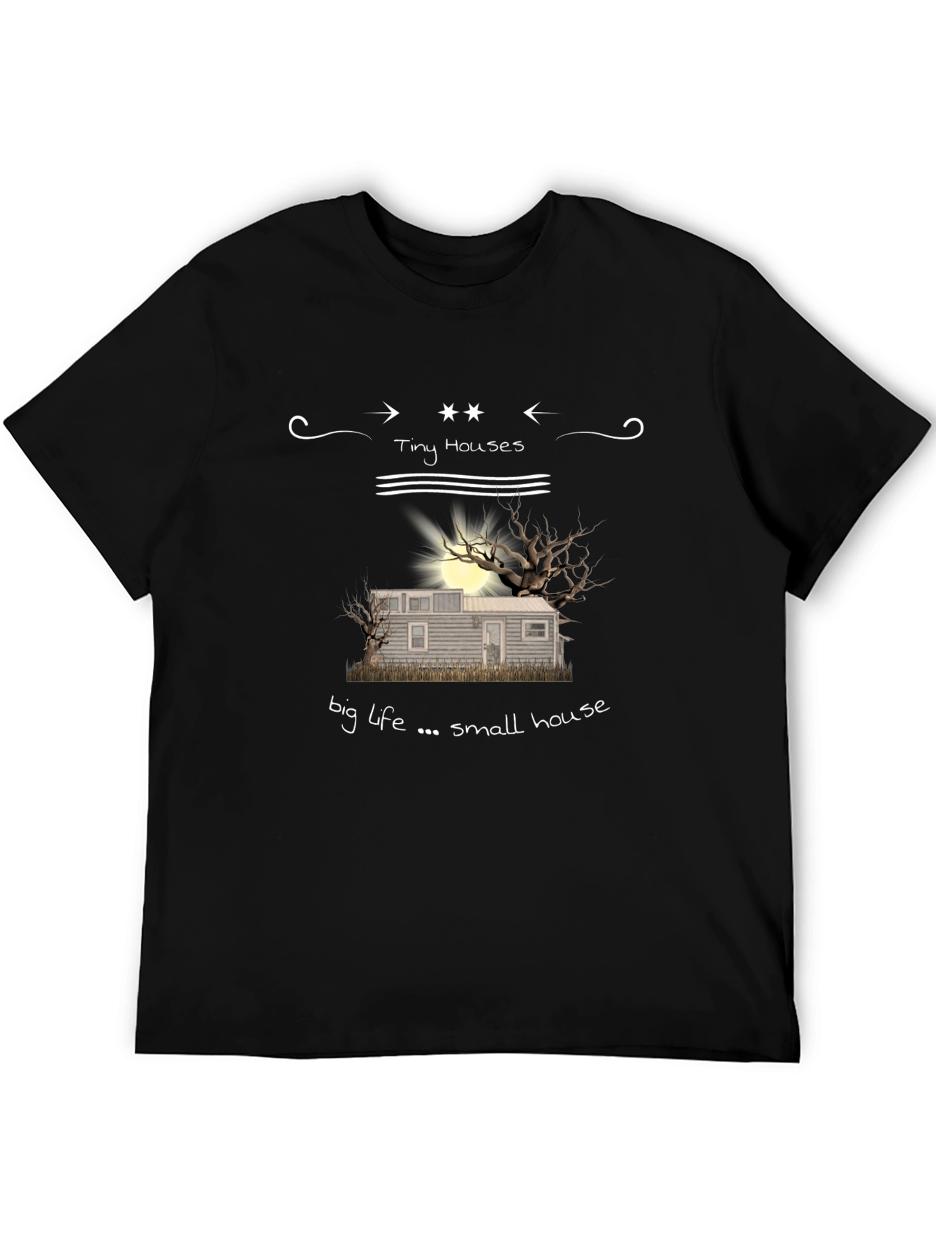 Tiny Houses Big Life T-Shirt
