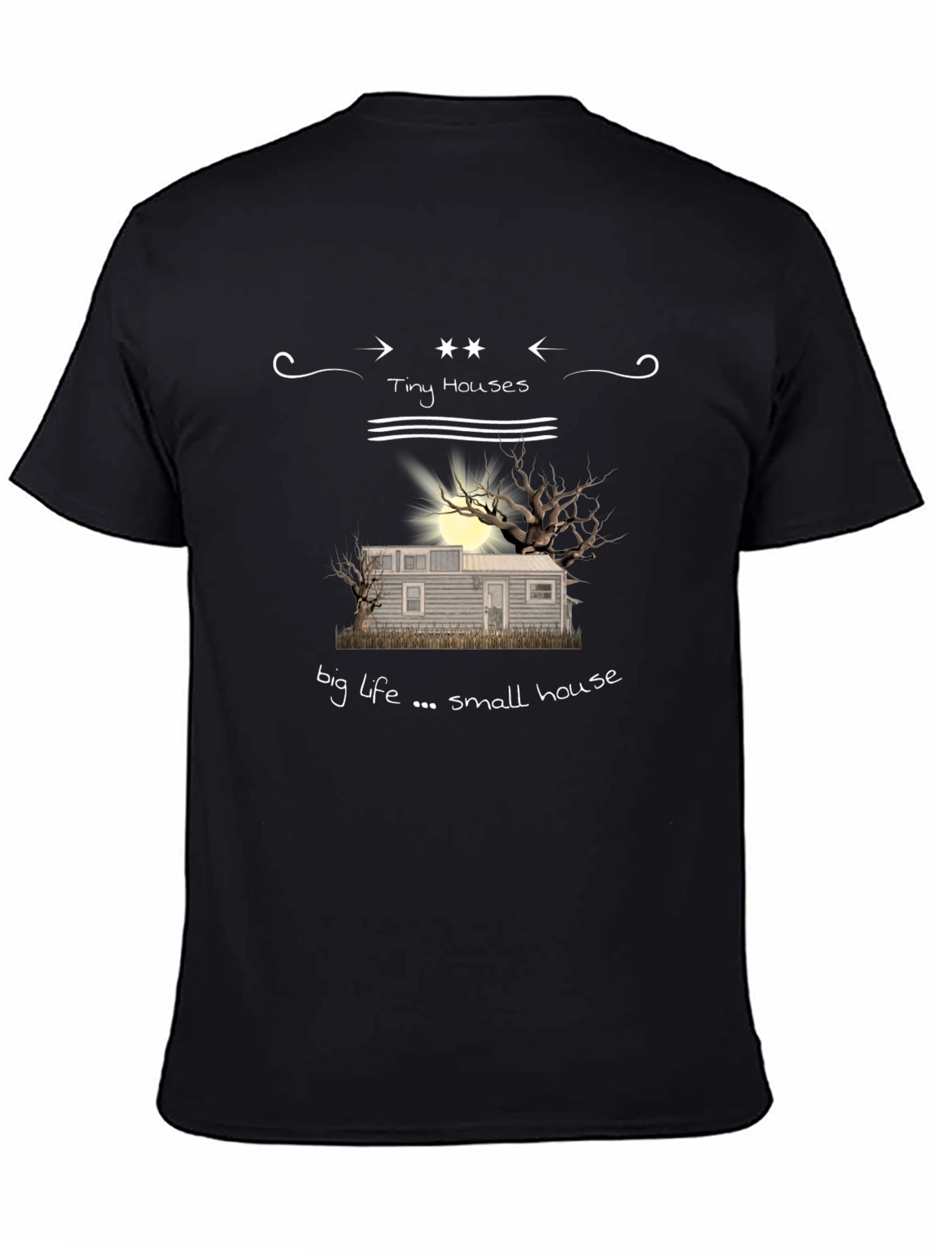 Tiny Houses Big Life T-Shirt